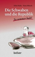 Cover: Die Schwaben und die Republik - Kosmos