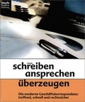 Cover: Schreiben, ansprechen, &uuml;berzeugen - Haufe-Lexware