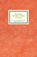 Cover: Das Atelier im Gr&uuml;nen. Henri Matisse - Die Jahre in Issy - Insel