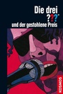Cover: Die drei ??? und der gestohlene Preis (drei Fragezeichen) - Kosmos