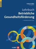 Cover: Lehrbuch Betriebliche Gesundheitsf&ouml;rderung - Hogrefe