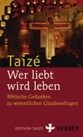 Cover: Wer liebt, wird leben - Verlag Herder