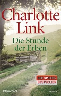 Enlarge image Cover: Die Stunde der Erben - Blanvalet