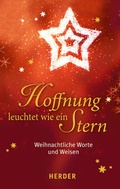 Cover: Hoffnung leuchtet wie ein Stern - Verlag Herder