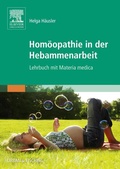 Cover: Hom&ouml;opathie in der Hebammenarbeit - Urban & Fischer
