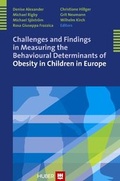 Cover: Challenges and Findings in Measuring the Behavioural Determinants of Obesity in Children in Europe - Hogrefe