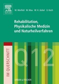 Cover: Im Querschnitt - Rehabilitation, Physikalische Medizin und Naturheilverfahren - Urban & Fischer