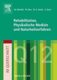 Abbildung von: Im Querschnitt - Rehabilitation, Physikalische Medizin und Naturheilverfahren - Urban & Fischer