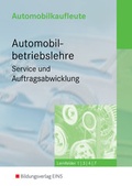 Cover: Automobilkaufleute / Automobilkaufleute - Automobilbetriebslehre Service und Auftragsabwicklung - Westermann Berufliche Bildung