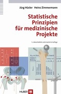Cover: Statistische Prinzipien f&uuml;r medizinische Projekte - Hogrefe
