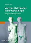 Cover: Viszerale Osteopathie in der Gyn&auml;kologie - Urban & Fischer