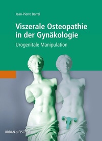 Abbildung von: Viszerale Osteopathie in der Gynäkologie - Urban & Fischer