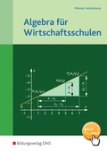 Cover: Algebra f&uuml;r Wirtschaftsschulen - Westermann Berufliche Bildung