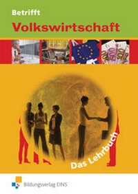 Abbildung von: Betrifft Volkswirtschaft / Betrifft Volkswirtschaft - Das Lehrbuch für Höhere Berufsfachschulen in Nordrhein-Westfalen - Westermann Berufliche Bildung
