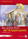 Cover: Das gro&szlig;e Buch der Krippenspiele - Verlag Herder