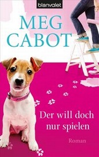 Abbildung von: Der will doch nur spielen - Blanvalet