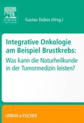 Cover: Integrative Onkologie am Beispiel Brustkrebs - Urban & Fischer