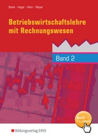 Abbildung von: Betriebswirtschaftslehre mit Rechnungswesen - Handlungsorientiert - Westermann Berufliche Bildung