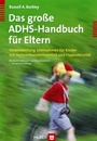Cover: Das gro&szlig;e ADHS-Handbuch f&uuml;r Eltern - Hogrefe