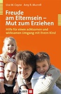 Cover: Freude am Elternsein - Mut zum Erziehen - Hogrefe
