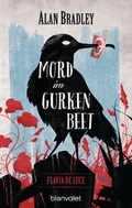 Cover: Flavia de Luce 1 - Mord im Gurkenbeet - Blanvalet