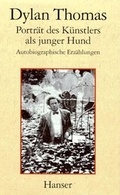 Cover: Portr&auml;t des K&uuml;nstlers als junger Hund - Hanser