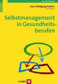 Abbildung von: Selbstmanagement in Gesundheitsberufen - Hogrefe