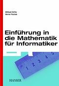 Cover: Einf&uuml;hrung in die Mathematik f&uuml;r Informatiker - Hanser