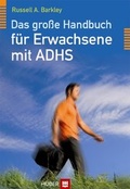Cover: Das gro&szlig;e Handbuch f&uuml;r Erwachsene mit ADHS - Hogrefe