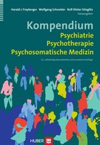 Abbildung von: Kompendium Psychiatrie, Psychotherapie, Psychosomatische Medizin - Hogrefe