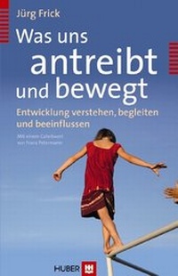 Abbildung von: Was uns antreibt und bewegt - Hogrefe