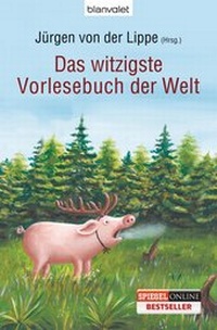 Enlarge image Cover: Das witzigste Vorlesebuch der Welt - Blanvalet