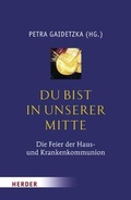Cover: Du bist in unserer Mitte - Verlag Herder