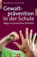 Cover: Gewaltpr&auml;vention in der Schule - Hogrefe