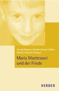 Cover: Maria Montessori und der Friede - Verlag Herder