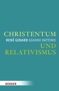 Cover: Christentum und Relativismus - Verlag Herder