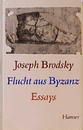 Cover: Flucht aus Byzanz - Hanser