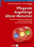 Cover: Pflegende Angeh&ouml;rige &auml;lterer Menschen - Hogrefe