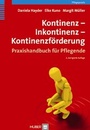 Cover: Kontinenz - Inkontinenz - Kontinenzf&ouml;rderung - Hogrefe
