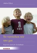 Cover: So verstehen wir uns gut! - Verlag Herder
