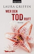 Cover: Wer den Tod ruft - Blanvalet