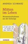 Cover: Mitten im Leben - Verlag Herder
