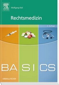 Enlarge image Cover: BASICS Rechtsmedizin - Urban & Fischer