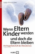 Cover: Wenn Eltern Kinder werden und doch die Eltern bleiben - Hogrefe