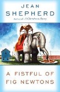 Cover: A Fistful of Fig Newtons - Crown Publishing Group, Division of Random House Inc