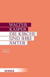 Abbildung von: Die Kirche und ihre Ämter - Verlag Herder