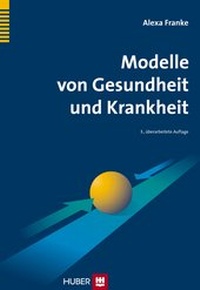 Abbildung von: Modelle von Gesundheit und Krankheit - Hogrefe