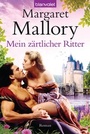Cover: Mein z&auml;rtlicher Ritter - Blanvalet