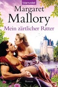 Cover: Mein z&auml;rtlicher Ritter - Blanvalet