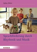 Cover: Sprachf&ouml;rderung durch Rhythmik und Musik - Verlag Herder